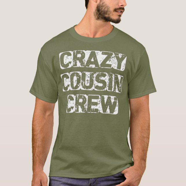 Camiseta Crazy Cousin Crew Funny Cousin Squad Cumpleaños (Anverso)