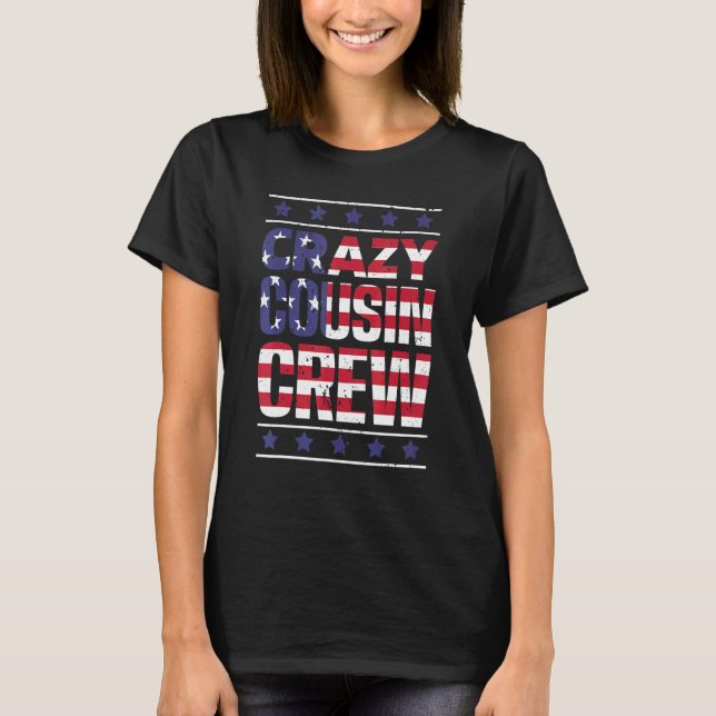 Camiseta Crazy Cousin Crew Patriotic Family Member Group Co (Anverso)