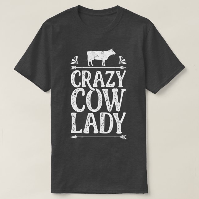 Camiseta Crazy Cow Lady Funny Farming Farm Gifts for Farme (Diseño del anverso)