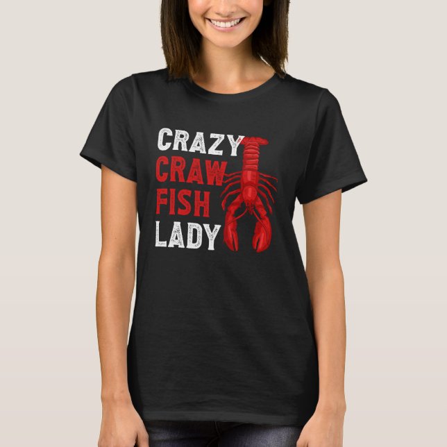 Camiseta Crazy Crawfish Lady Crayfish (Anverso)