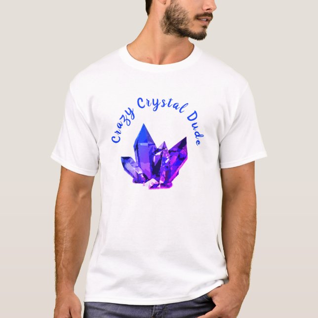 Camiseta Crazy Crystal Dude (Anverso)