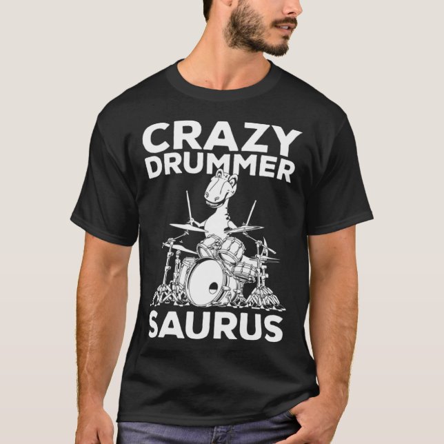 Camiseta Crazy Drummer Saurus Drum Player Dinosaur Drum Tyr (Anverso)
