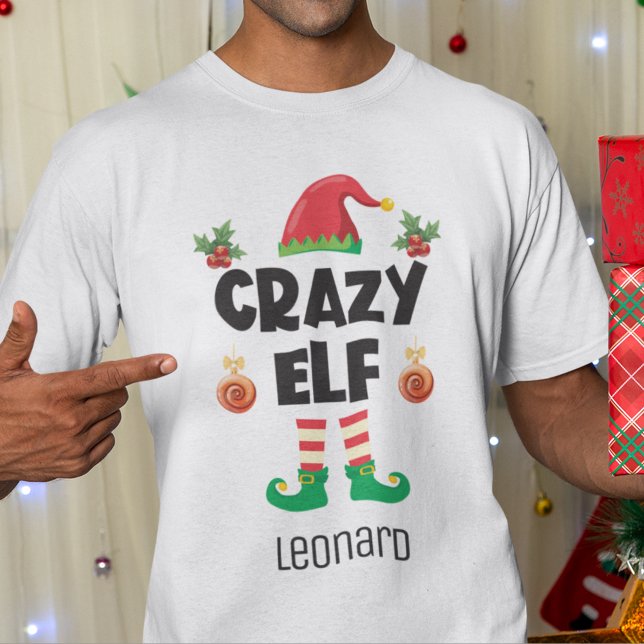 Camiseta Crazy elf navidad que coincide con el nombre del e (Subido por el creador)