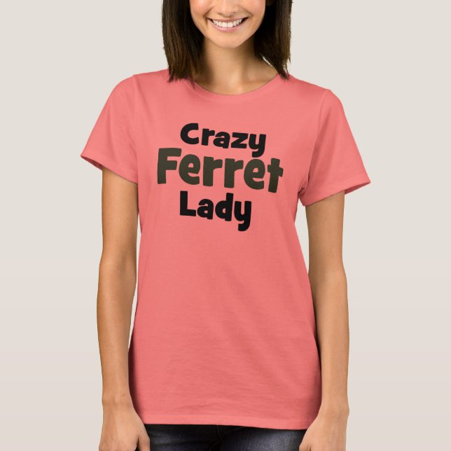 Camiseta Crazy Ferret Lady (Anverso)