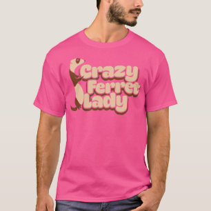 Camiseta Crazy Ferret Lady1