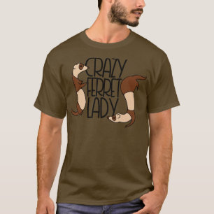 Camiseta Crazy Ferret Lady2