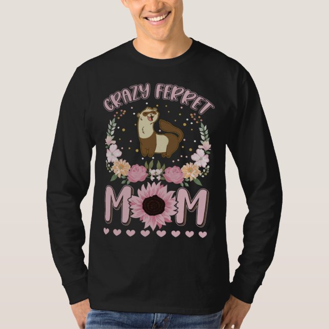 Camiseta Crazy Ferret Mom Ferret Girl (Anverso)
