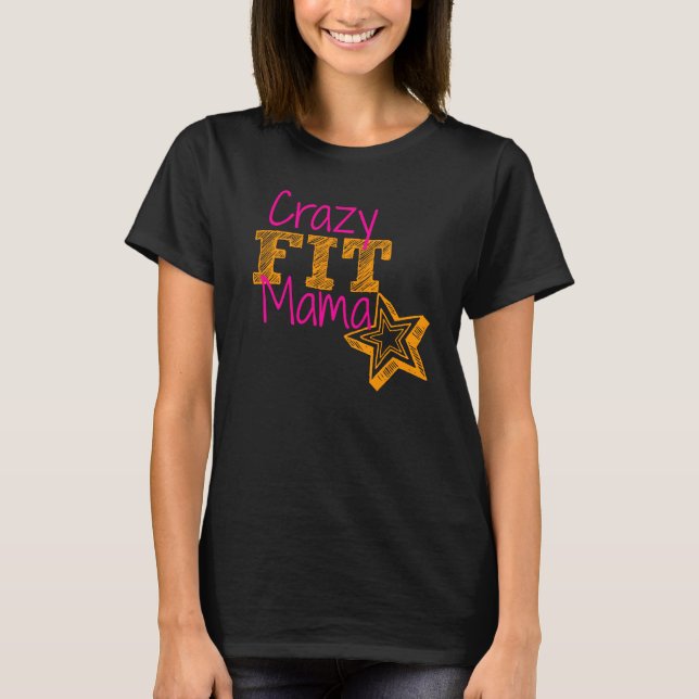 Camiseta Crazy Fit Mama Maternity Shirt (Anverso)