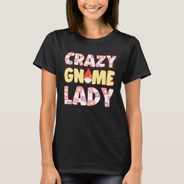 Camiseta Crazy Gnome Lady With Elf Garden Miniature (Anverso)