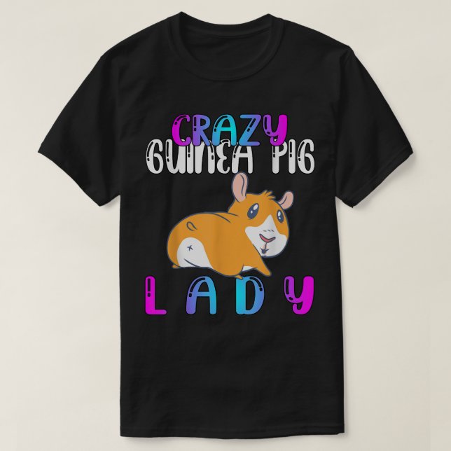 Camiseta Crazy Guinea Pig Lady593  (Diseño del anverso)