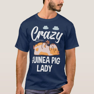 Camiseta Crazy Guinea Pig Lady Funny Guinea Pig Owner Guine