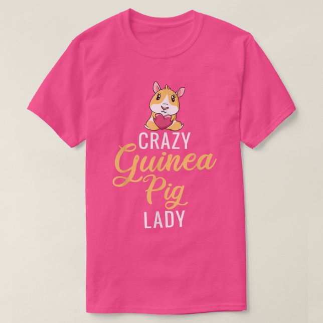 Camiseta Crazy Guinea Pig Lady Piggy Lover 601  (Diseño del anverso)