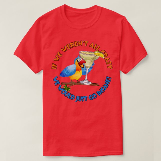 Camiseta Crazy Insane Parrot (Diseño del anverso)