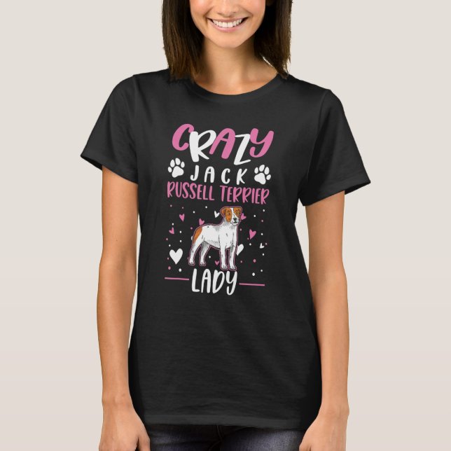 Camiseta Crazy Jack Russell Terrier lady Jack Russell Terri (Anverso)