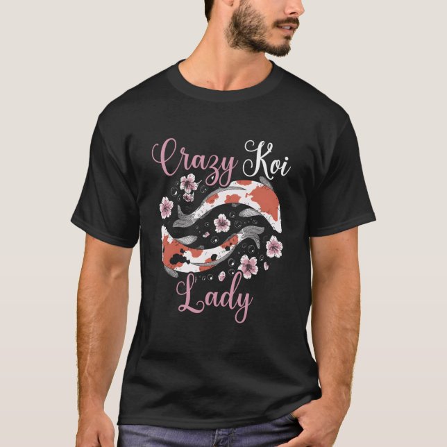 Camiseta Crazy Koi Lady Japanese Koi Carp Nishikigoi Fish (Anverso)