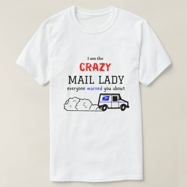 Camiseta Crazy Mail Lady (Diseño del anverso)