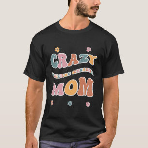Camiseta Crazy Ministra Schnauzer Mom Design Para Perro Lov