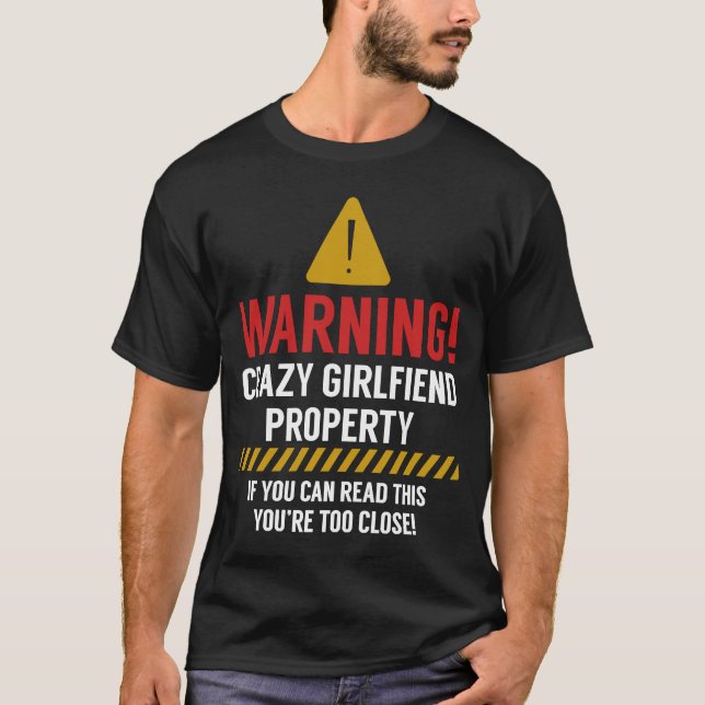 Camiseta Crazy novia propiedad si puedes leer esto eres (Anverso)