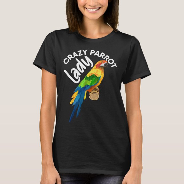 Camiseta Crazy Parrot Lady Bird Tropical Summer Trip Vacati (Anverso)