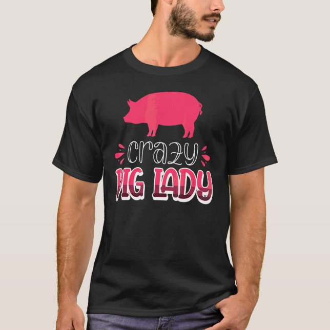 Camiseta Crazy Pig Lady (Anverso)