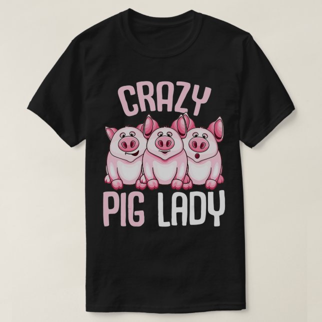 Camiseta Crazy Pig Lady Farmer Women  (Diseño del anverso)
