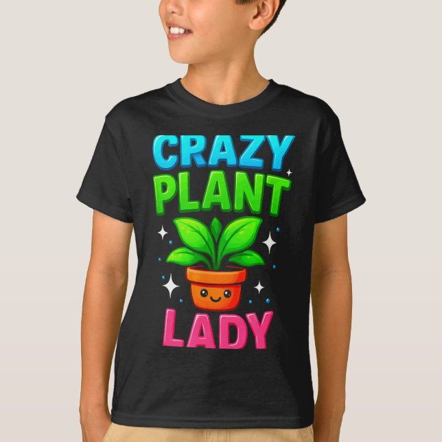Camiseta Crazy Plant Lady Gardening Funny Gardeners Men Wom (Anverso)