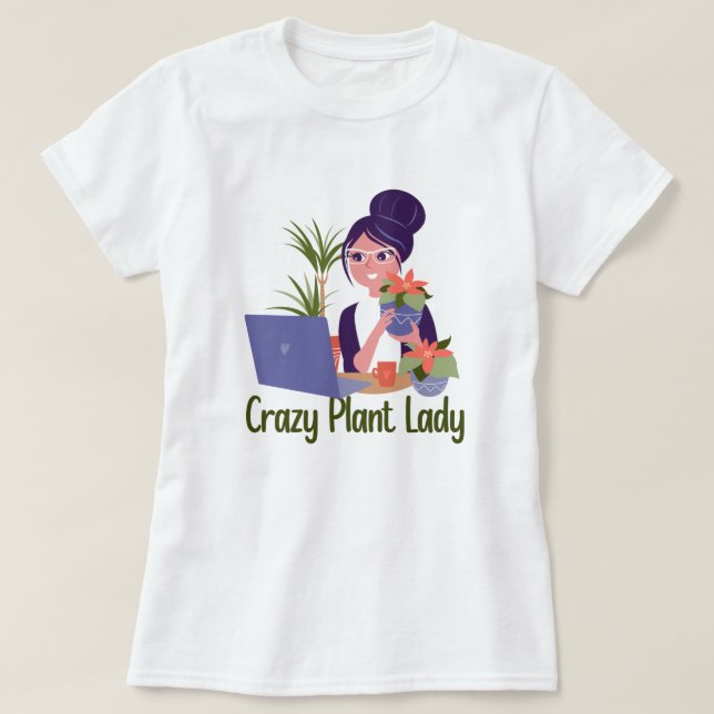 Camiseta Crazy Plant Lady T-Shirt (Diseño del anverso)