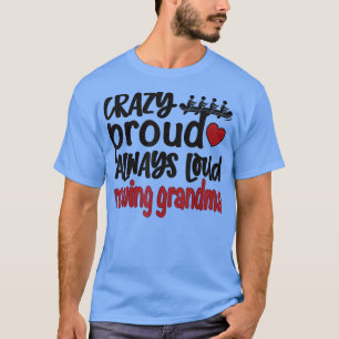 Camiseta Crazy Proud Rowing Grandma Crew Grandmother T-Shir