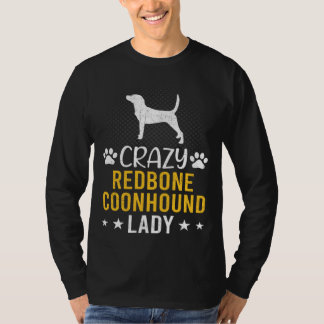 Camiseta Crazy Redbone Coonhound Lady Dog