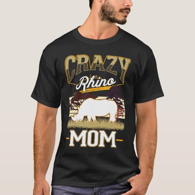 Camiseta Crazy Rhino Mom Rhino Mom Rhinoceros Rhino (Anverso)