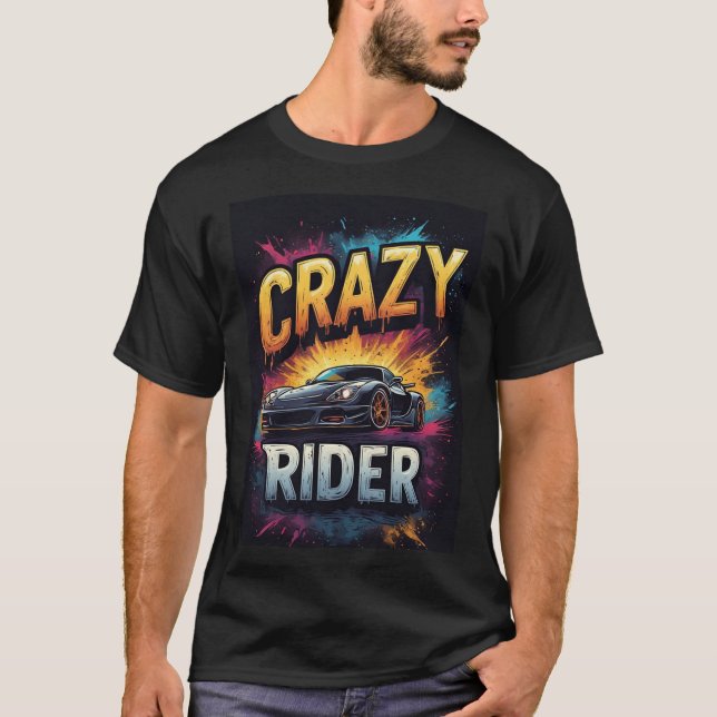 Camiseta Crazy Rider: Vibrant Sports car Art (Anverso)