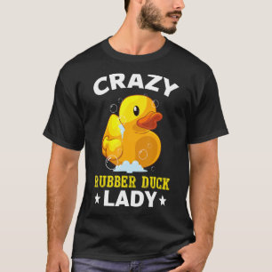Camiseta Crazy Rubber Duck Lady Bath Duckie Yellow Rubber D