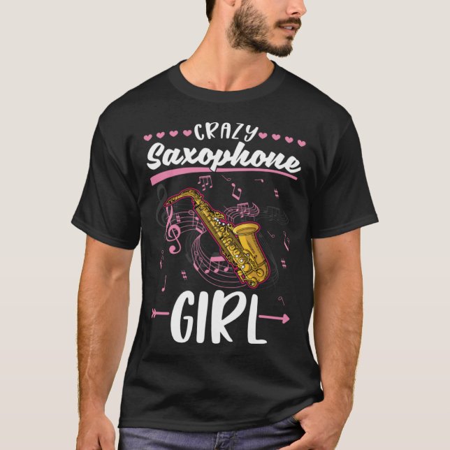 Camiseta Crazy Saxophone Girl Saxophonist (Anverso)