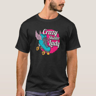 Camiseta Crazy Skater Lady Roller Skater Skater Roller Sk