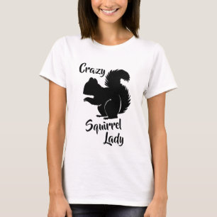 Camiseta Crazy Squirrel Lady Funny Squirrel Humor Shirt