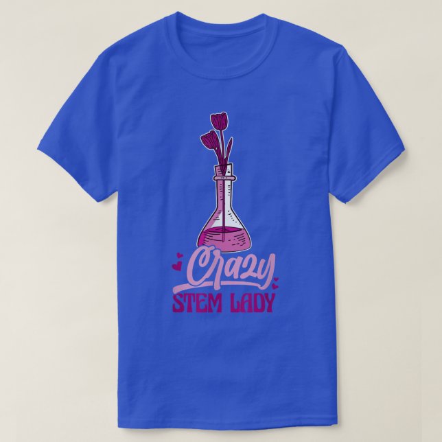 Camiseta Crazy Stem Lady  (Diseño del anverso)