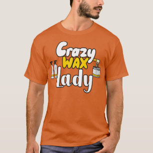 Camiseta Crazy Wax Lady