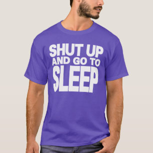 Camiseta CRAZYFISH cerrados y van a dormir