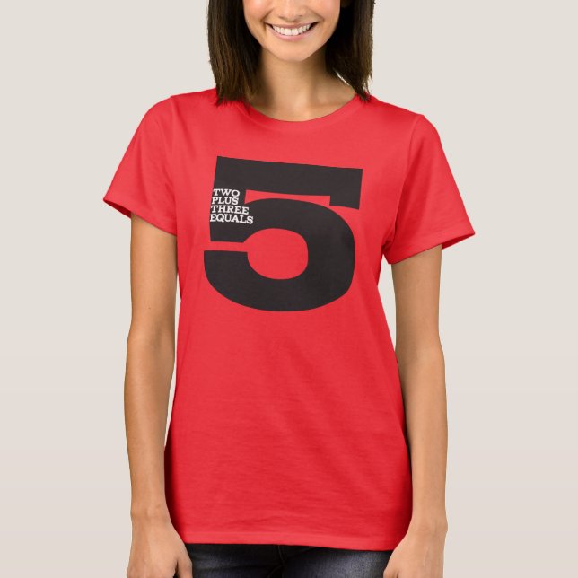 Camiseta CRAZYFISH dos más tres iguales cinco (Anverso)