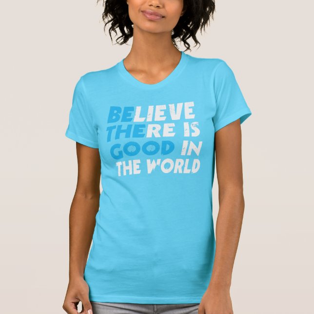 Camiseta CREA que HAY BUENO EN EL MUNDO (sea el bueno) (Anverso)
