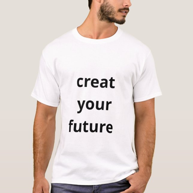 Camiseta Crea Tu Futuro  (Anverso)