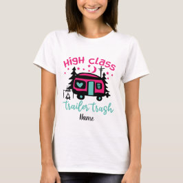 Camiseta Crea tu propia basura de remolque de alta clase