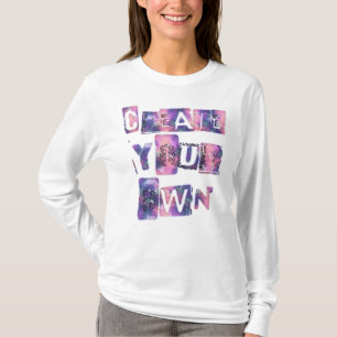 Camiseta Crea tu propia pasión