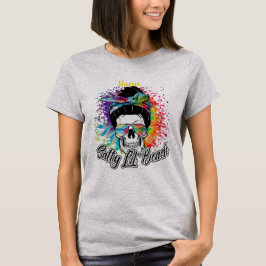 Camiseta Crea tu propia playa de salty Lil
