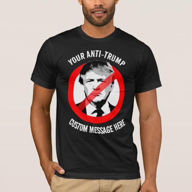 Camiseta Crea tu propio Anti-Trump (Anverso)