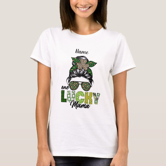 Camiseta Crea tu propio Día de Mamá Suerte (Anverso)