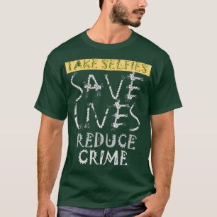 Camiseta Crea tu propio Save Lives Reduce Crime Text Art