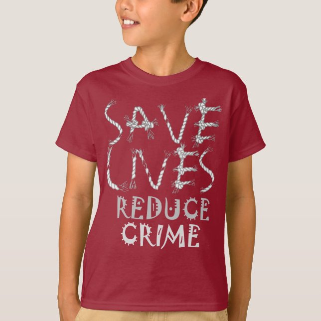 Camiseta Crea tu propio Save Lives Reduce Crime Text Art (Anverso)