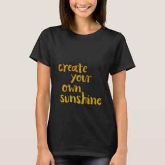 Camiseta Crea tu propio sol