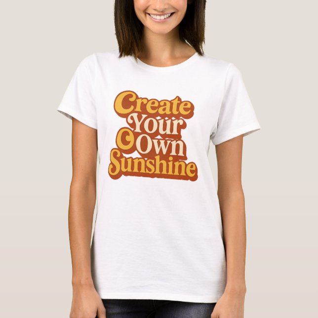 Camiseta Crea tu propio sol retro (Anverso)